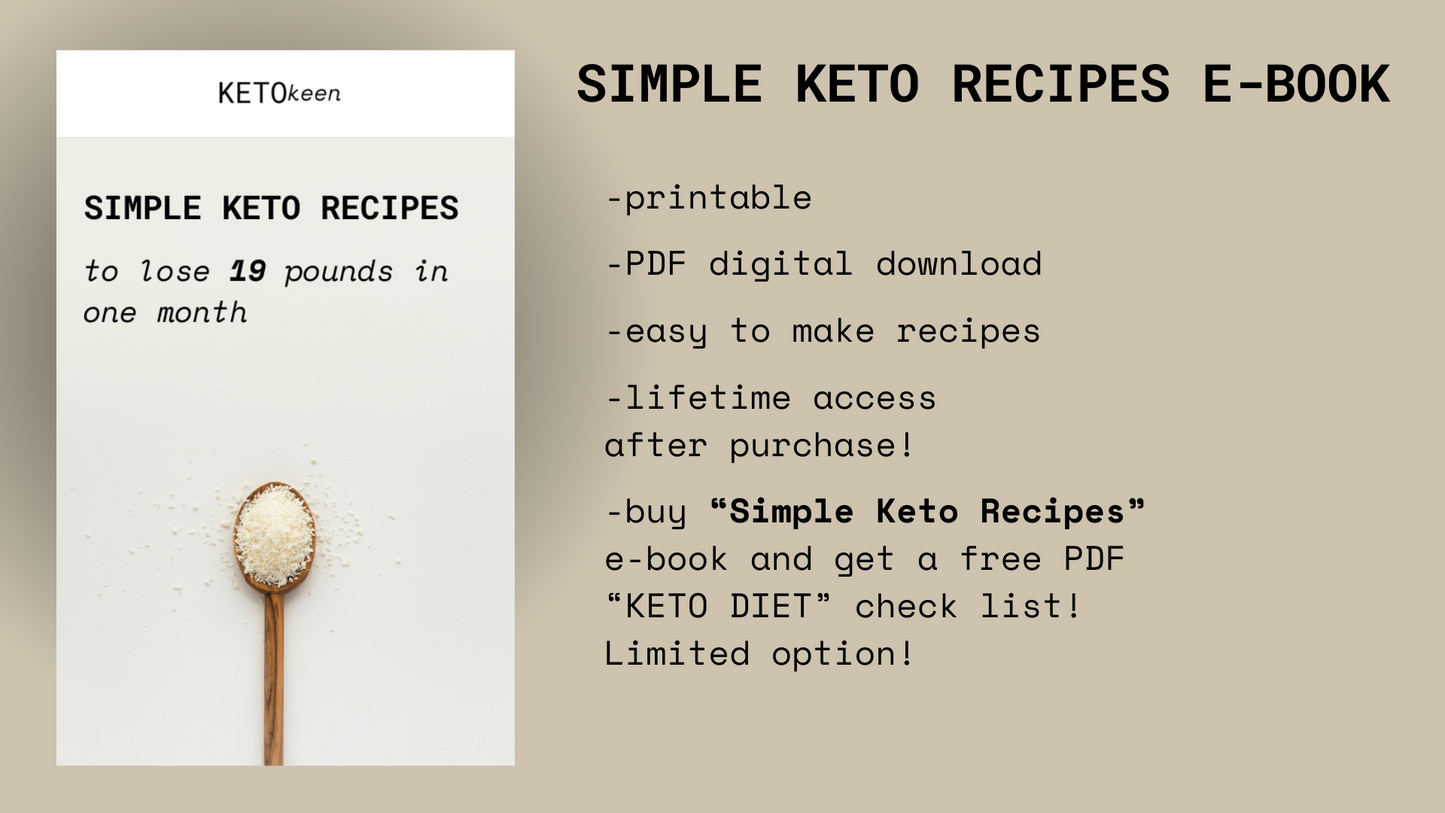 "Keto Recipes to Lose 19 Pounds in One Month" E-BOOK/printable/PDF/lifetime access